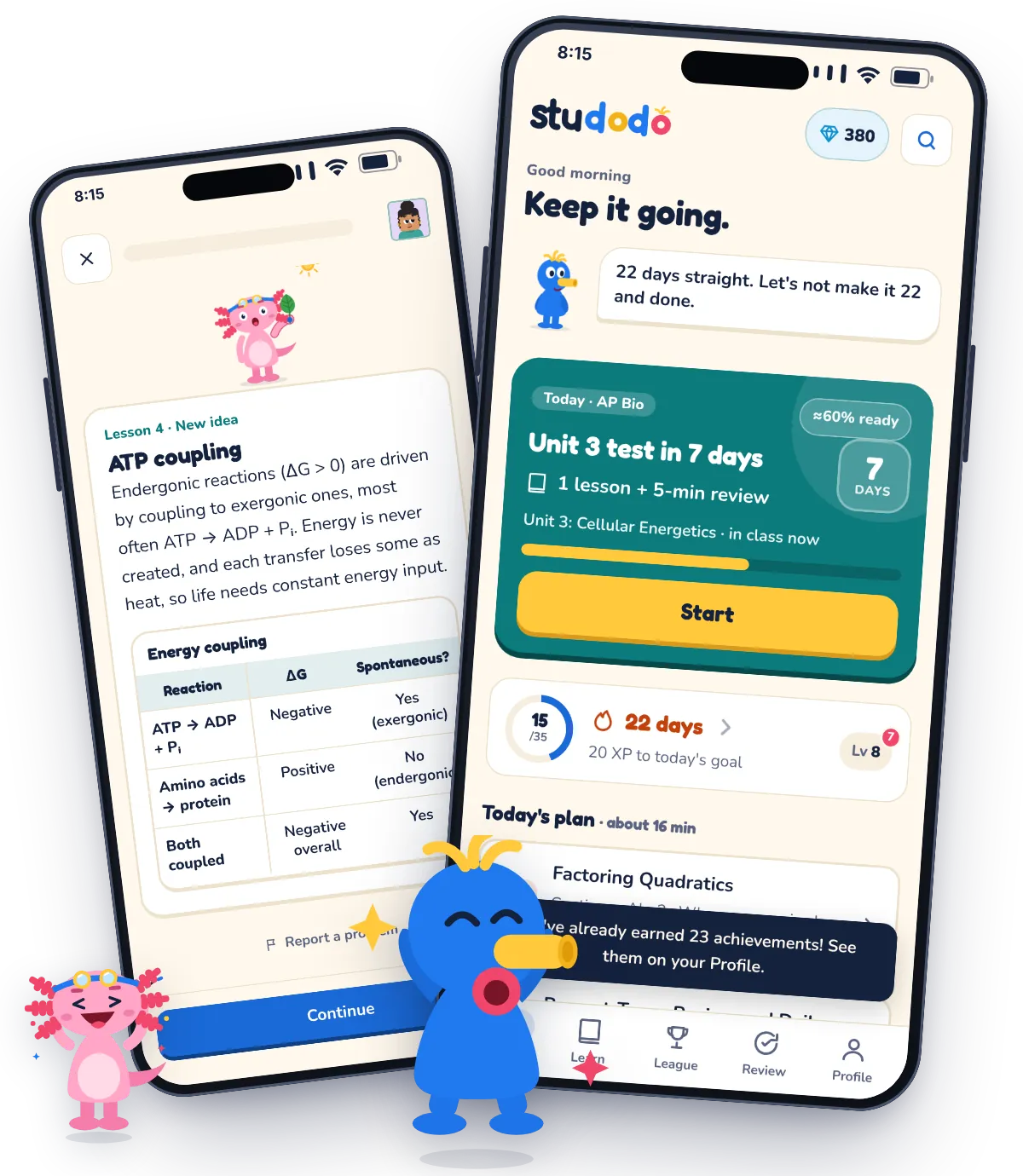 Two iPhones showing Studodo: an AP Biology lesson on ATP coupling taught by Lotl the axolotl, and the Home screen with a plan for Friday's Unit 3 test and a 22-day streak. Doug the Dodo cheers in front.